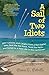 Algopix Similar Product 9 - A Sail of Two Idiots 100 Lessons and