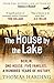 Algopix Similar Product 4 - HOUSE BY THE LAKE, THE