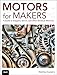 Algopix Similar Product 17 - Motors for Makers A Guide to Steppers