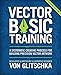 Algopix Similar Product 19 - Vector Basic Training A Systematic