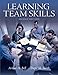 Algopix Similar Product 7 - Learning Team Skills