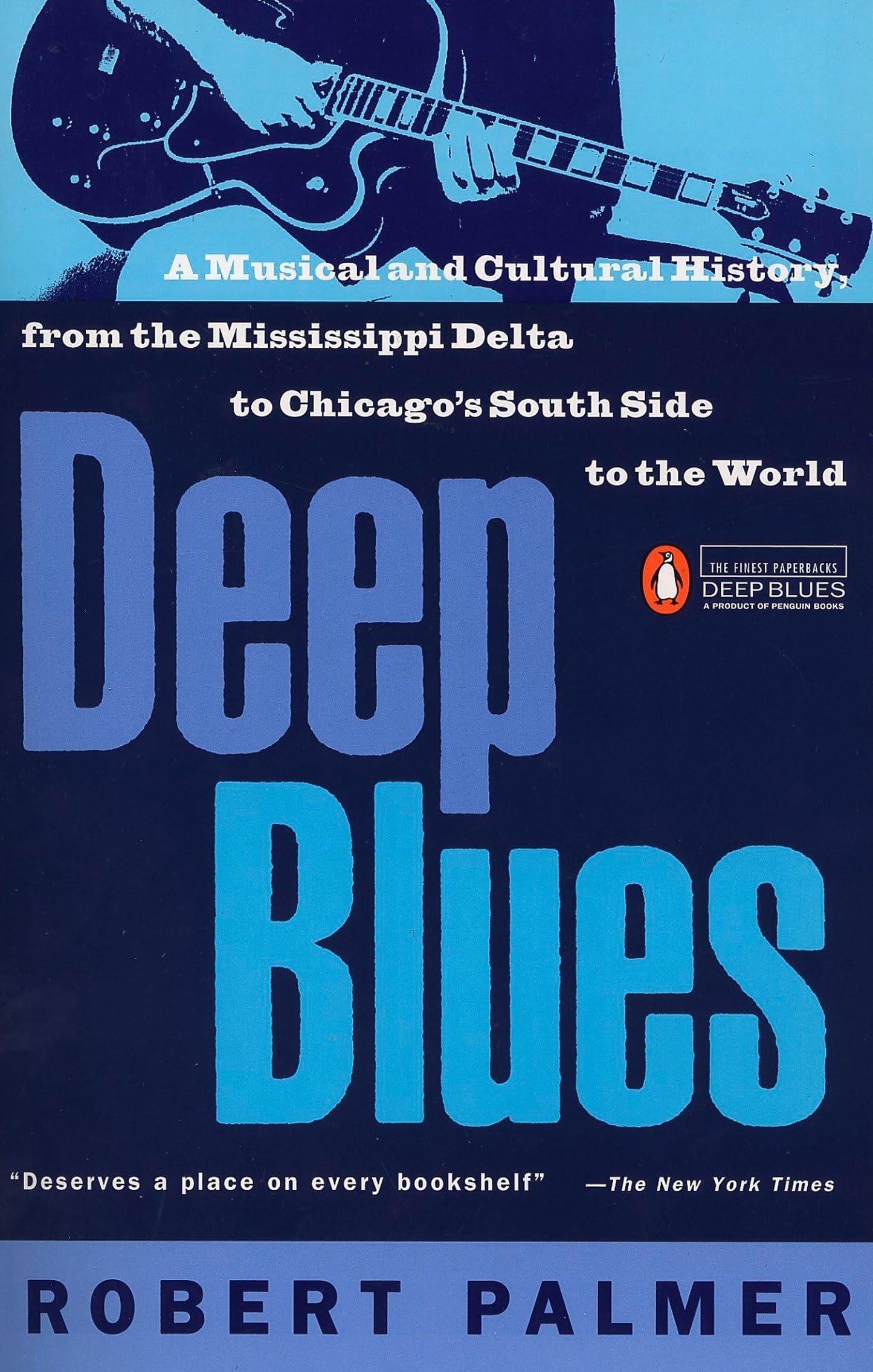 Algopix Similar Product 19 - Deep Blues A Musical and Cultural