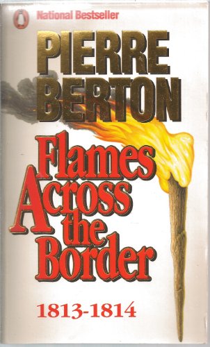 Algopix Similar Product 12 - Flames Across the Border, 1813-1814