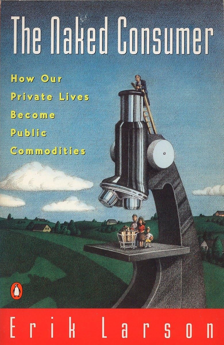 Algopix Similar Product 14 - Naked Consumer How Our Private Lives