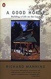 Algopix Similar Product 8 - A Good House Building a Life on the