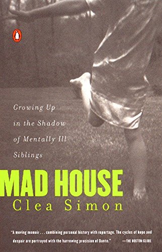 Algopix Similar Product 17 - Mad House Growing Up in the Shadow of