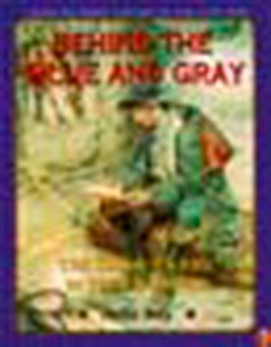 Algopix Similar Product 7 - Behind the Blue and Gray The Soldiers