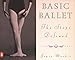 Algopix Similar Product 20 - Basic Ballet: The Steps Defined