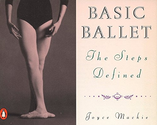 Algopix Similar Product 10 - Basic Ballet: The Steps Defined