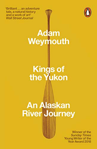 Algopix Similar Product 16 - Kings of the Yukon An Alaskan River