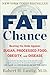 Algopix Similar Product 13 - Fat Chance Beating the Odds Against