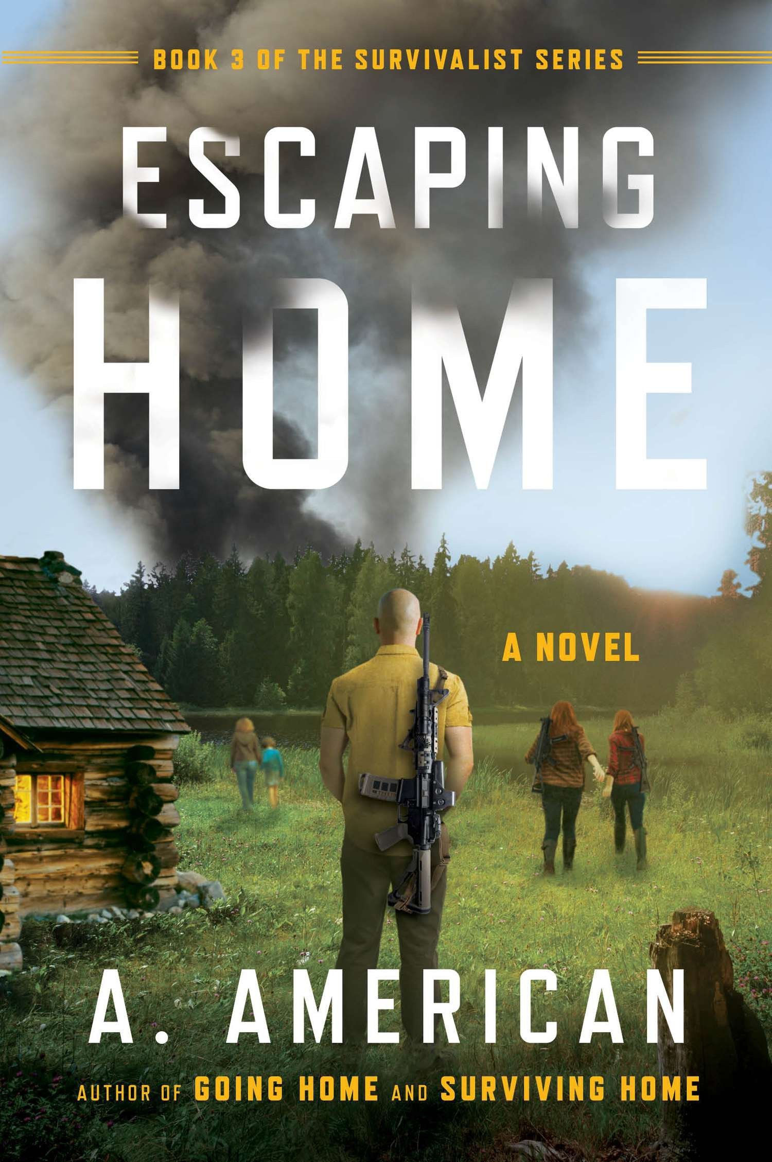 Algopix Similar Product 14 - Escaping Home A Novel The Survivalist
