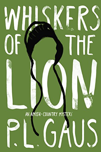 Algopix Similar Product 15 - Whiskers of the Lion An AmishCountry