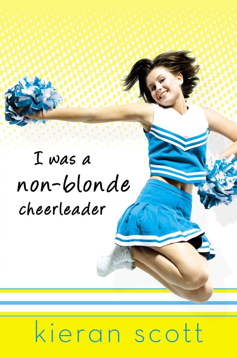 Algopix Similar Product 17 - I Was a Non-Blonde Cheerleader