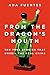Algopix Similar Product 4 - From the Dragons Mouth 10 True