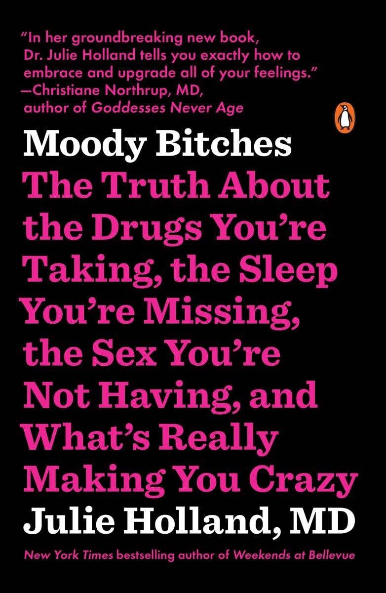Algopix Similar Product 16 - Moody Bitches The Truth About the