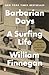 Algopix Similar Product 13 - Barbarian Days A Surfing Life