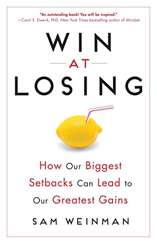 Algopix Similar Product 14 - Win at Losing How Our Biggest Setbacks