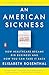 Algopix Similar Product 12 - An American Sickness How Healthcare
