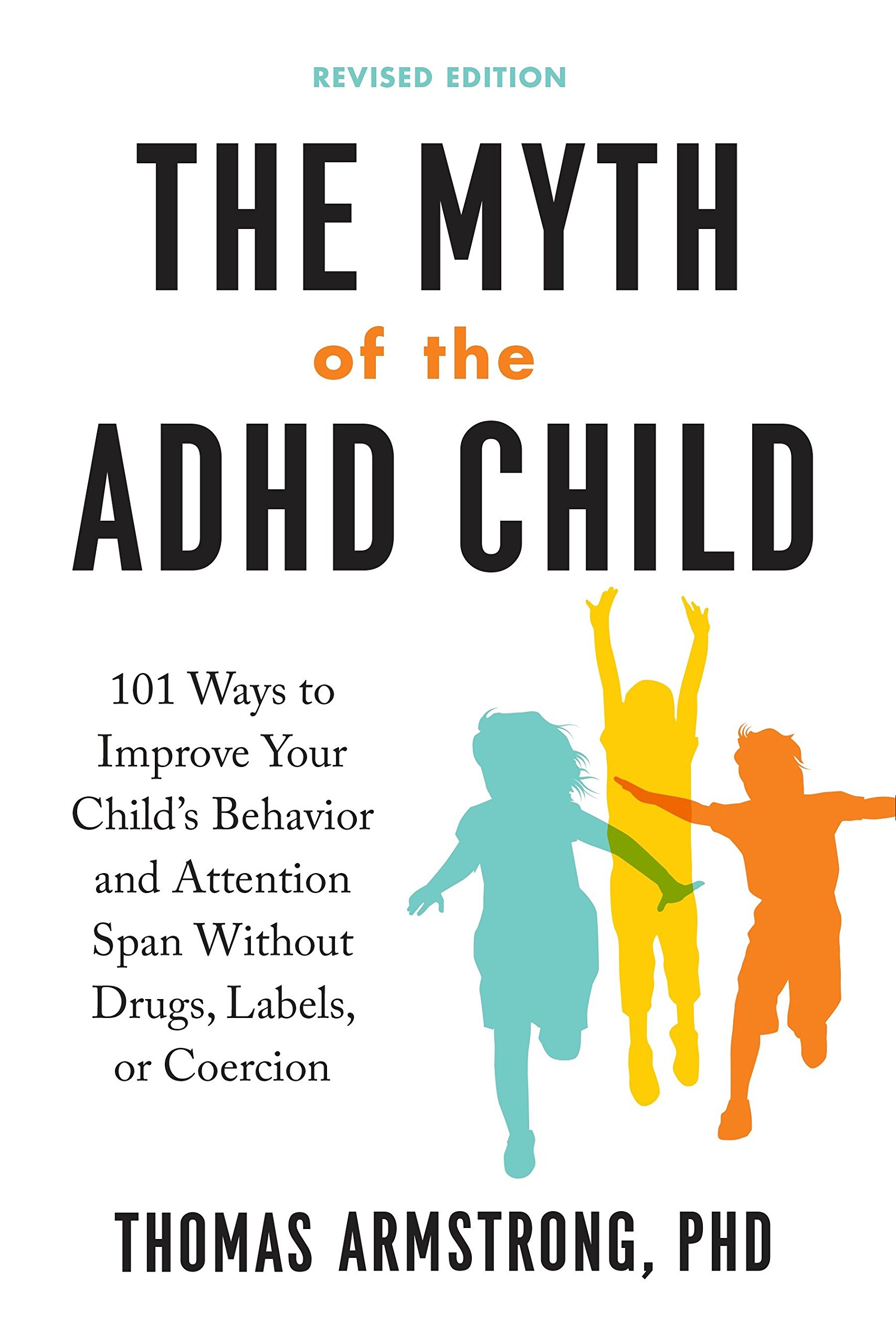 Algopix Similar Product 5 - The Myth of the ADHD Child Revised