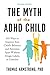 Algopix Similar Product 1 - The Myth of the ADHD Child Revised