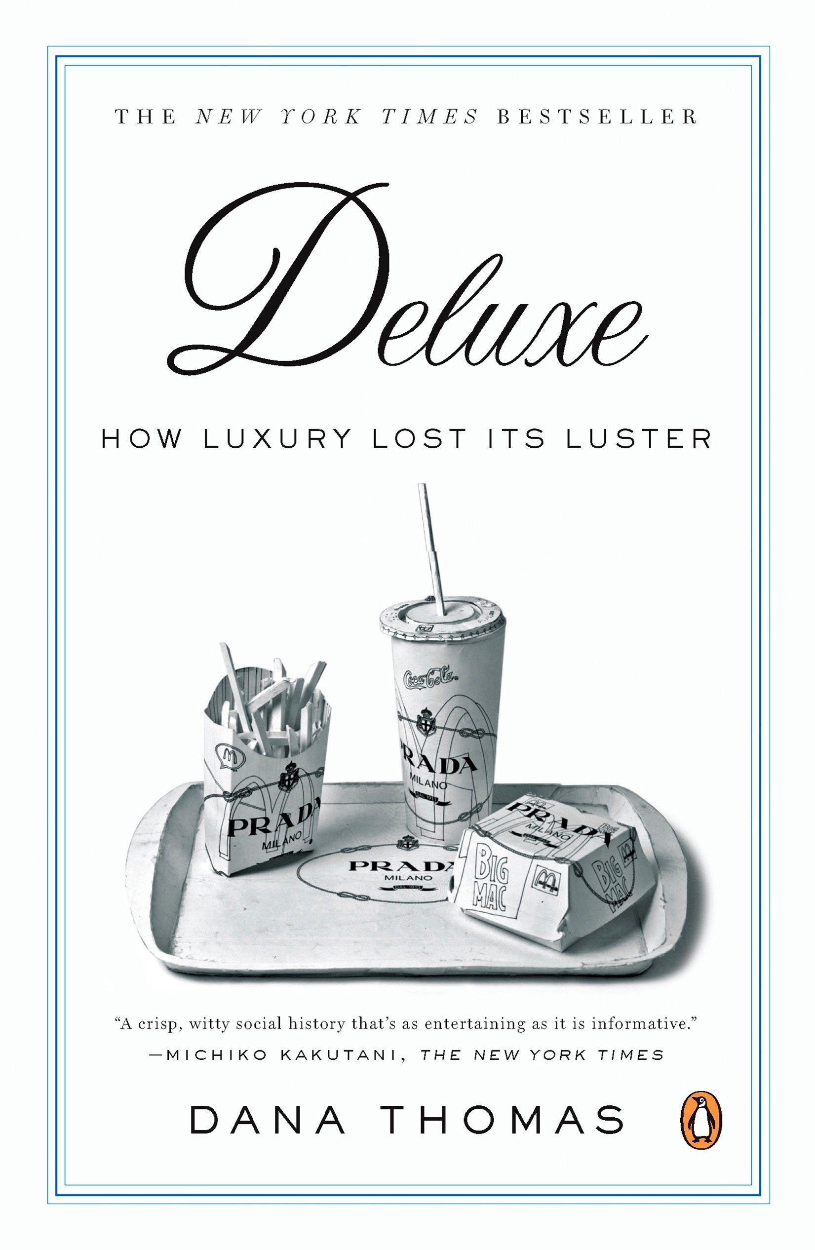 Algopix Similar Product 7 - Deluxe: How Luxury Lost Its Luster