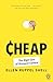 Algopix Similar Product 19 - Cheap: The High Cost of Discount Culture
