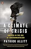 Algopix Similar Product 11 - A Climate of Crisis America in the Age