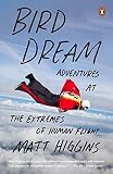 Algopix Similar Product 15 - Bird Dream Adventures at the Extremes