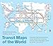 Algopix Similar Product 12 - Transit Maps of the World Expanded and