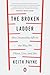 Algopix Similar Product 6 - The Broken Ladder How Inequality