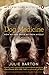 Algopix Similar Product 14 - Dog Medicine How My Dog Saved Me from