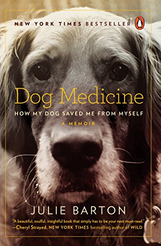 Algopix Similar Product 14 - Dog Medicine How My Dog Saved Me from