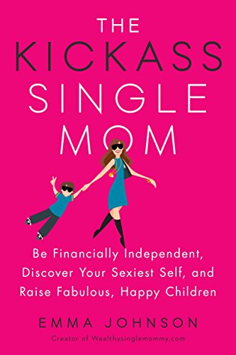 Algopix Similar Product 15 - The Kickass Single Mom Be Financially