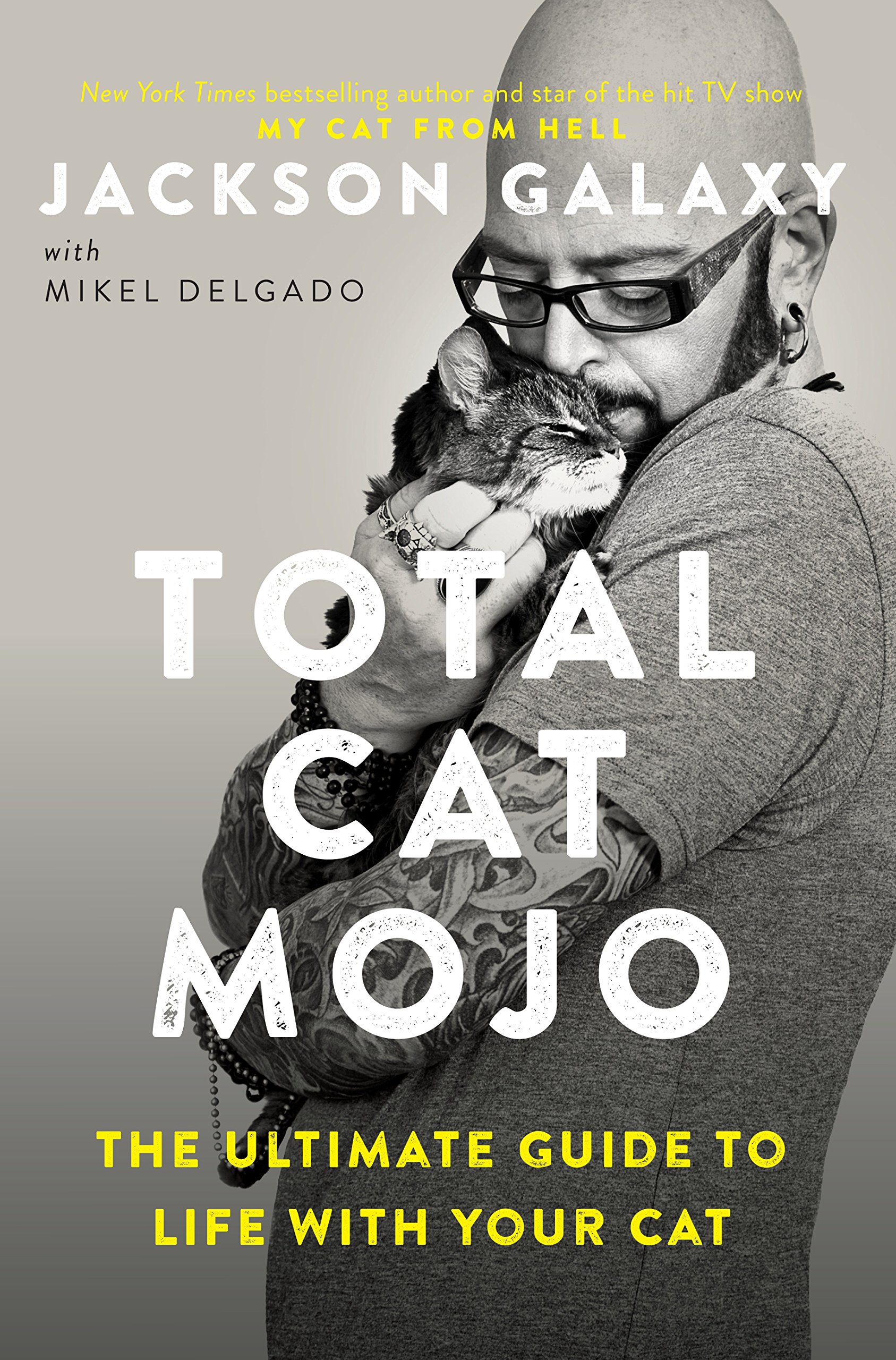 Algopix Similar Product 19 - Total Cat Mojo The Ultimate Guide to