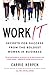Algopix Similar Product 12 - Work It Secrets for Success from the