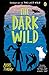 Algopix Similar Product 18 - The Dark Wild (The Last Wild)
