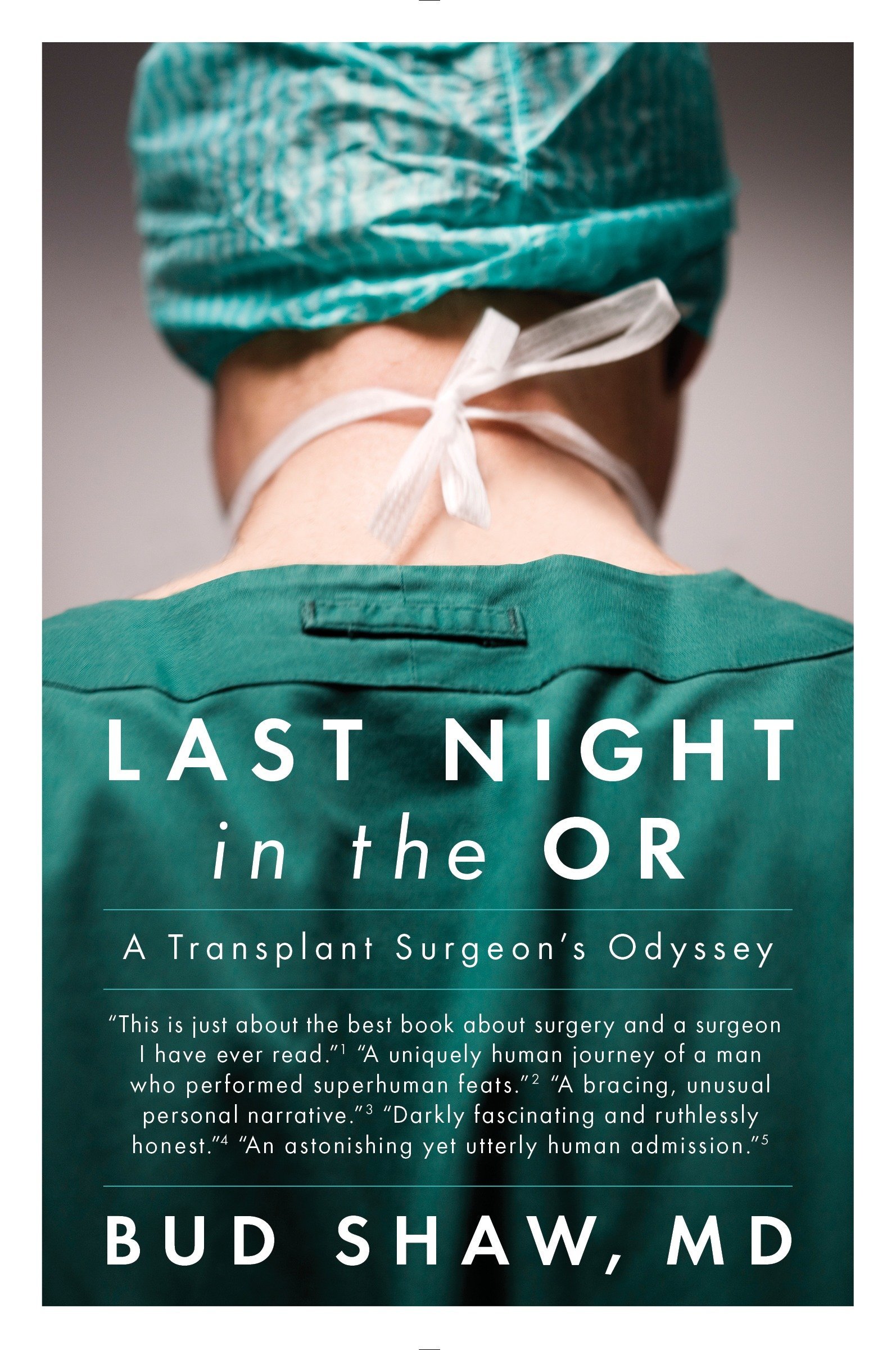Algopix Similar Product 9 - Last Night in the OR A Transplant