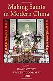Algopix Similar Product 1 - Making Saints in Modern China