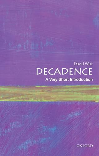 Algopix Similar Product 17 - Decadence A Very Short Introduction