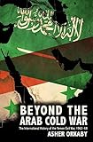 Algopix Similar Product 19 - Beyond the Arab Cold War The