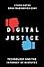 Algopix Similar Product 11 - Digital Justice Technology and the