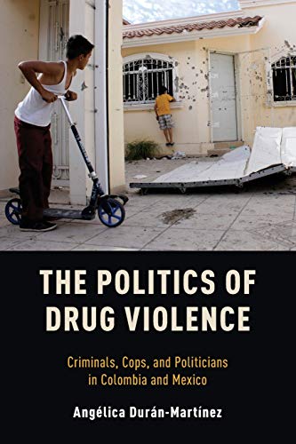 Algopix Similar Product 5 - The Politics of Drug Violence