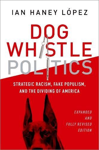 Algopix Similar Product 6 - Dog Whistle Politics Strategic Racism