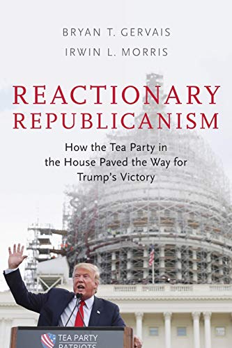 Algopix Similar Product 3 - Reactionary Republicanism How the Tea