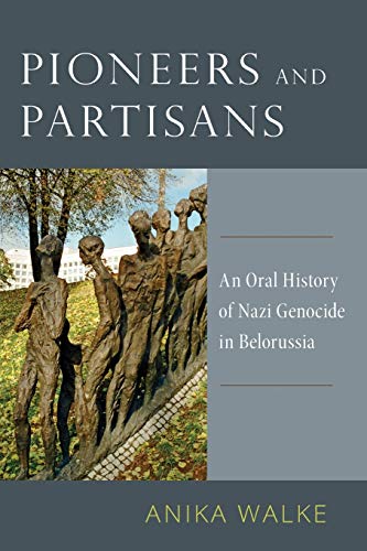 Algopix Similar Product 5 - Pioneers and Partisans An Oral History