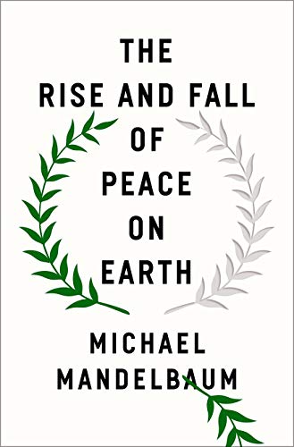 Algopix Similar Product 9 - The Rise and Fall of Peace on Earth