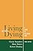 Algopix Similar Product 4 - Living with Dying A Guide for