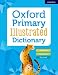 Algopix Similar Product 15 - Oxford Primary Illustrated Dictionary