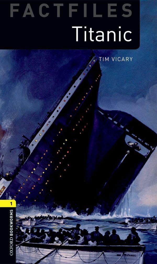 Algopix Similar Product 8 - Oxford Bookworms Factfiles Titanic